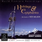 Jerry Junkin & Dallas Wind Symphony Orchestra - Holidays & Epiphanies ...The Music Of Ron Nelson