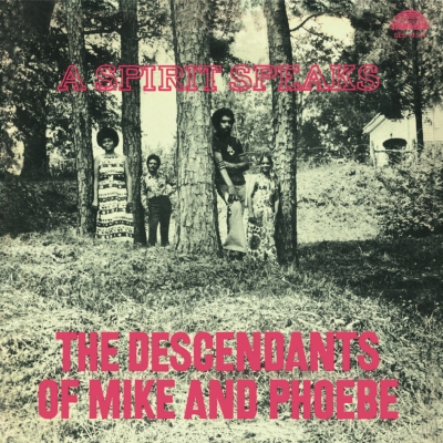 The Descendants Of Mike & Phoebe - A Spirit Speaks