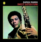 Ramon Morris - Sweet Sister Funk