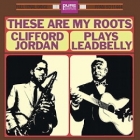 Clifford Jordan - These Are My Roots