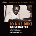 Duke Jordan Trio – So Nice Duke