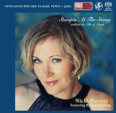 Nicky Parrott feat. Byron Stripling – Stompin' At The Savoy – Tribute to Ella and Louis