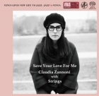 Claudia Zannoni with Strings – Save Your Love For Me