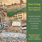 Steve Nelson Jazz Quartet – Easy Living