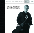 Doug MacLeod - You Can't Take my Blues
