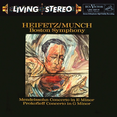 Charles Munch & Boston Symphony Orchestra / Jascha Heifetz: Mendelssohn - Concerto in E Minor & Prokofiev - Concerto No. 2 in G Minor 