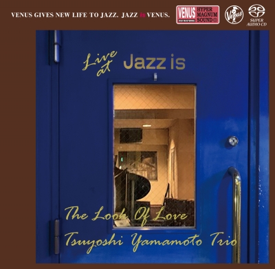 Tsuyoshi Yamamoto Trio – The Look Of Love: Live at Jazz is