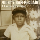 Mighty Sam McClain - A Diamond in the Rough