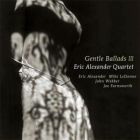 Eric Alexander Quartet – Gentle Ballads 3