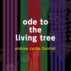 Andrew Cyrille Quintet – Ode To The Living Tree